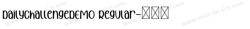 DailyChallengeDEM0 Regular字体转换